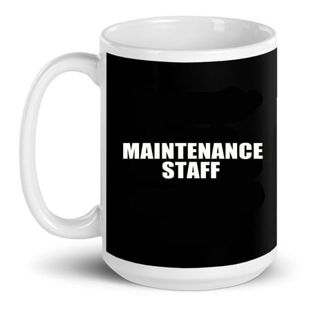 

Maintenance Staff Handyman Apartment Maintenance Gift Ceramic Mug 15oz (White;15oz)