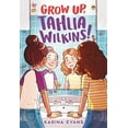 thumbnail image 2 of Grow Up, Tahlia Wilkins!, (Hardcover), 2 of 3