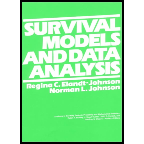 Wiley Probability and Statistics Survival Models and Data Analysis, Book 110, (Hardcover)