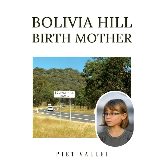 Bolivia Hill Birth Mother, (Paperback)