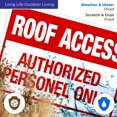 thumbnail image 5 of Roof Access Authorized Personnel Only In Red Letters Sign, 10x14 Aluminum, 5 of 8