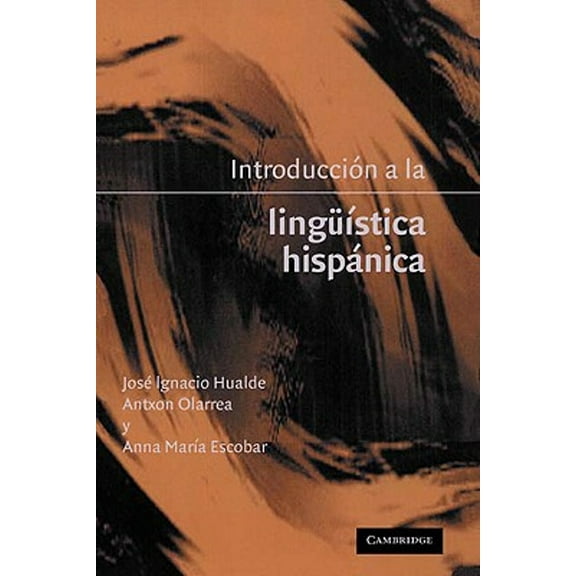 Pre-Owned Introducción a la Lingüistica Hispánica (Hardcover) 0521803144 9780521803144