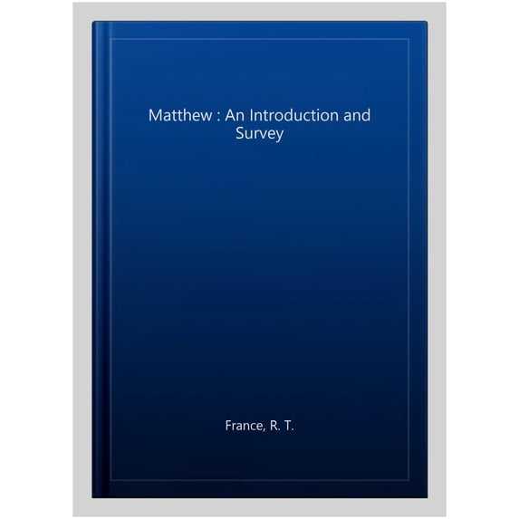 Pre-Owned Matthew R. T. France (Paperback)
