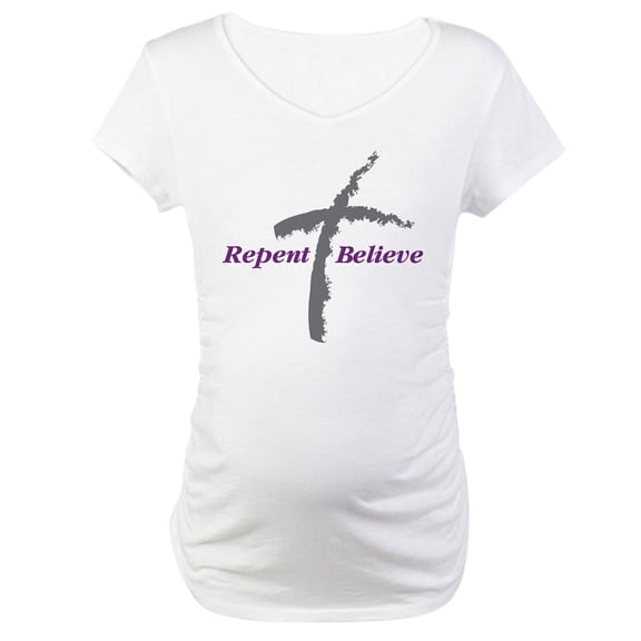 CafePress - Repent Believe Maternity T Shirt - Cotton Maternity T-shirt, Cute & Funny Pregnancy Tee