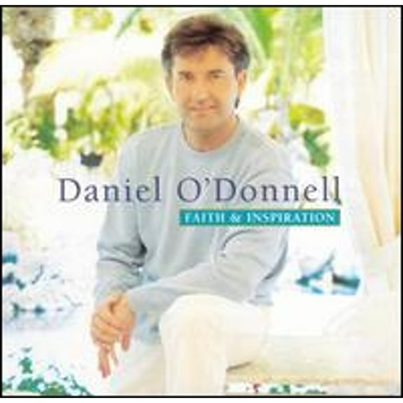 Pre-Owned Faith & Inspiration (CD 0796539001723) by Daniel O'Donnell