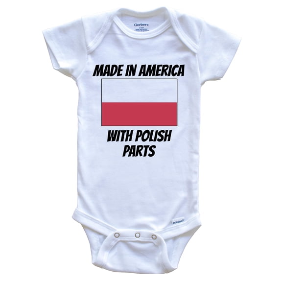 Made In America With Polish Parts Poland Flag Funny Baby Bodysuit - Cute One Piece Baby Bodysuit, 0-3 Months White