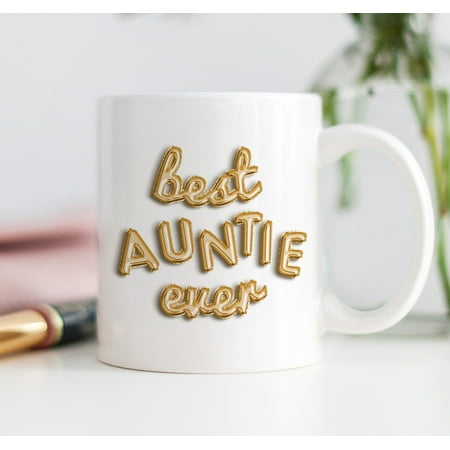 Best Auntie Ever Mug 11 oz Metallic Gold Balloon Bubble Letters Gift for Favorite Aunt Coffee Cup Family Present