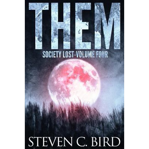 Pre-Owned Society Lost: Them : Society Lost, Volume Four (Series #4) (Paperback)