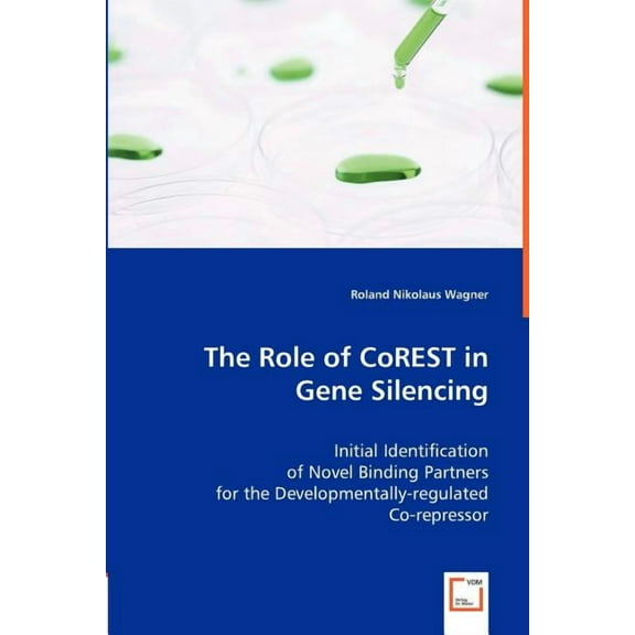 The Role of CoREST in Gene Silencing (Paperback)