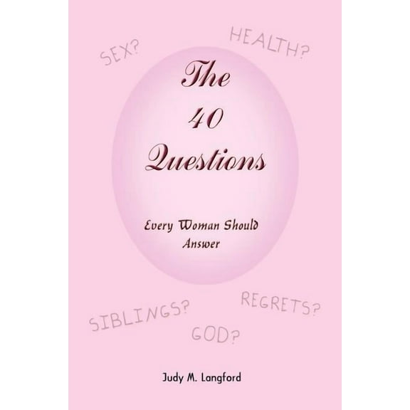 The 40 Questions Every Woman Should Answer (Paperback)