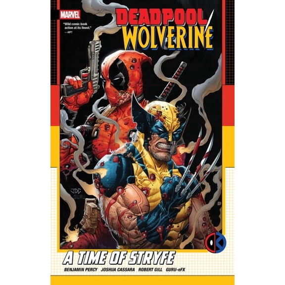 Deadpool/Wolverine Deadpool/Wolverine: A Time of Stryfe, (Paperback)