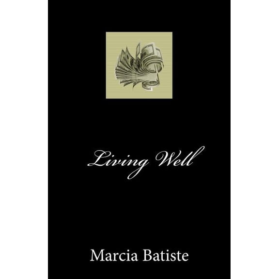 Living Well, (Paperback)