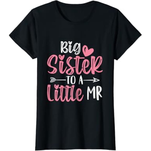 Big Sister To A Little Mister Big Sister Mode Little Brother T-Shirt