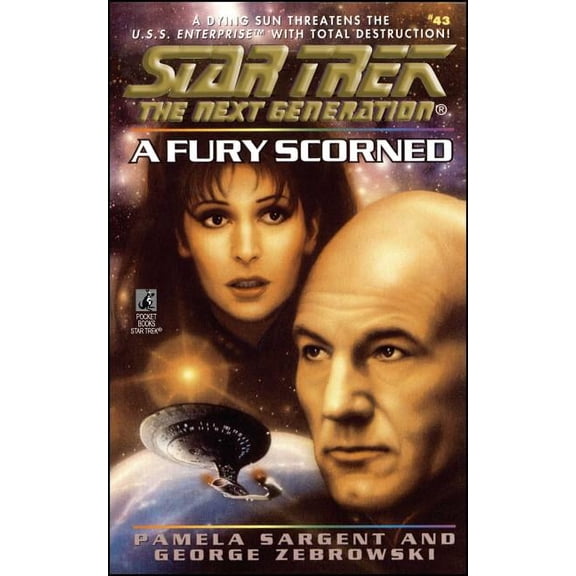 Star Trek: The Next Generation Star Trek: The Next Generation: A Fury Scorned, Book 43, (Paperback)