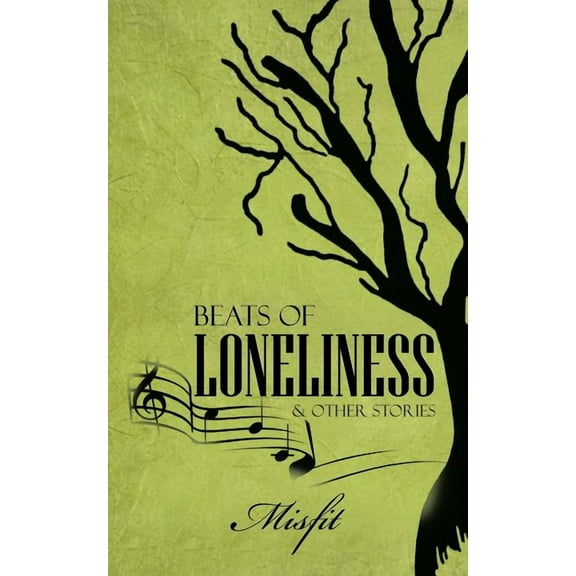 Beats of Loneliness & Other Stories