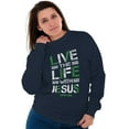 thumbnail image 4 of Live the Life With Jesus Religion Sweatshirt for Men or Women Brisco Brands S, 4 of 6