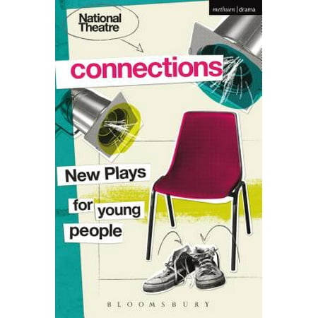 National Theatre Connections : Plays for Young People: Drama, Baby; Hood; The Boy Preference; The Edelweiss Pirates; Follow, Follow; The Accordion Shop; Hacktivists; Hospital Food; Remote; The Crazy Sexy Cool Girls' Fan Club