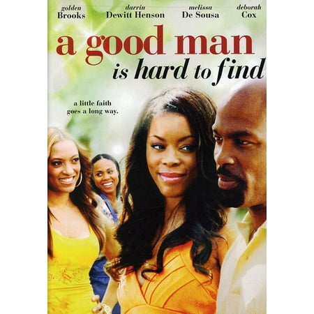 A Good Man Is Hard to Find (Best Way To Find A Man)