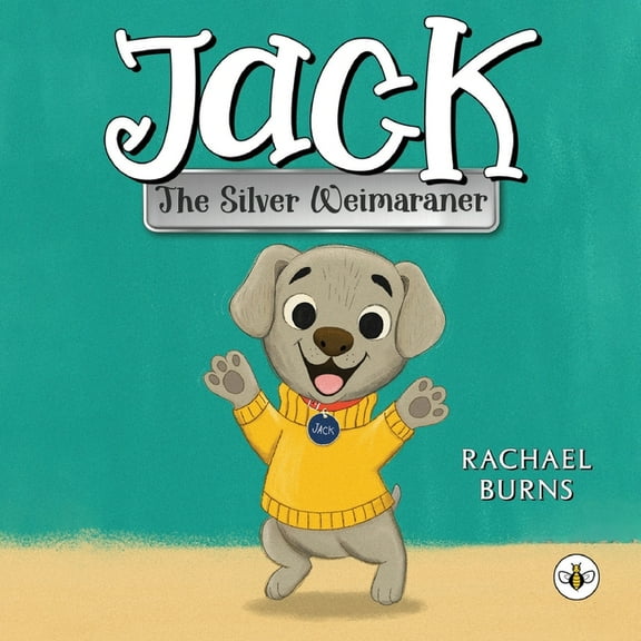 Jack the Silver Weimaraner, (Paperback)