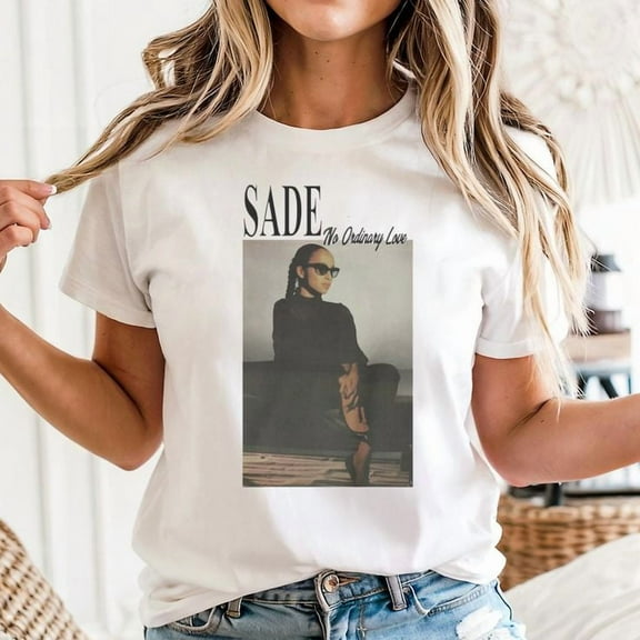 Sade No Ordinary Love Unisex T-Shirt, Sizes S-5XL - Gategoo