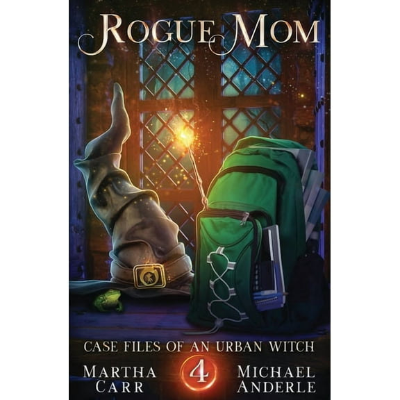 Case Files of an Urban Witch Rogue Mom, Book 4, (Paperback)