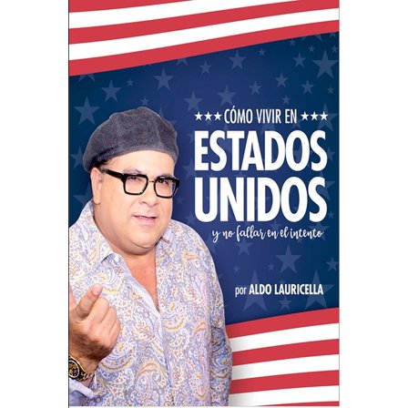 Como Vivir En Los Estados Unidos, (Paperback)