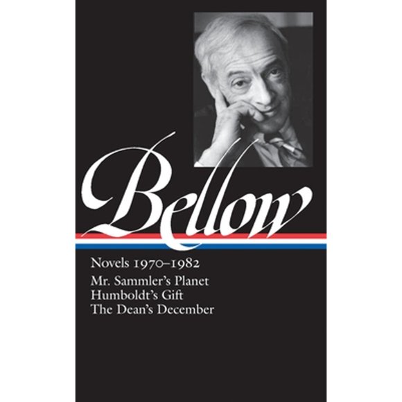 Pre-Owned Saul Bellow: Novels 1970-1982 (Loa #209): Mr. Sammler's Planet / Humboldt's Gift / The (Hardcover 9781598530797) by Saul Bellow, James Wood