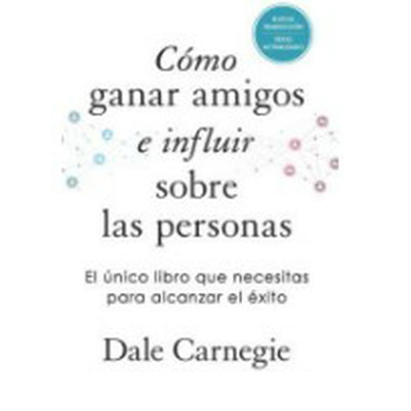 Cómo Ganar Amigos e Influir Sobre Las Personas (Edición de Regalo) / How to Win Friends and Influence People (Special edition) (Hardcover)