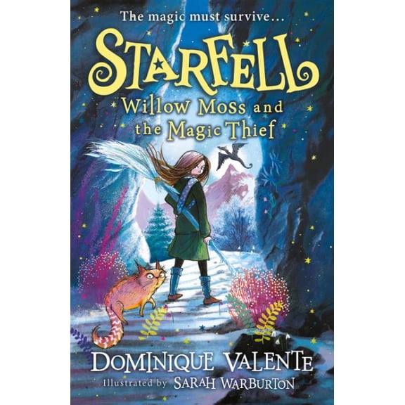 Pre-Owned Starfell Starfell: Willow Moss and the Magic Thief, Book 4, (Paperback)