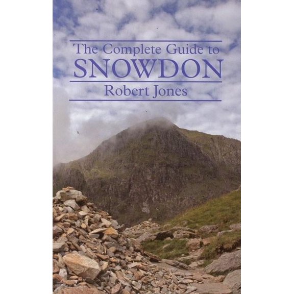 A Complete Guide to Snowdon : The Complete Guide (Paperback)