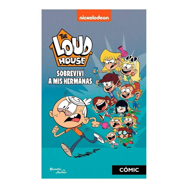 The Loud House. Sobreviví a mis hermanas Planeta Infantil Nickelodeon