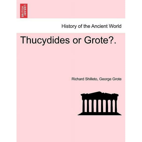 Thucydides or Grote?. (Paperback)