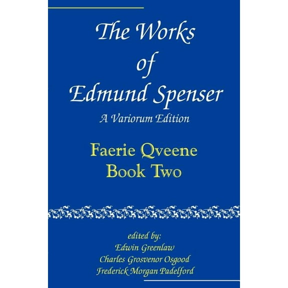Works of Edmund Spenser: The Works of Edmund Spenser (Paperback)