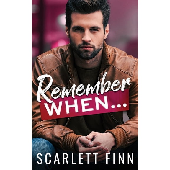 Love Against the Odds Standalone Collect Remember When...: Second Chance with Her Secret Billionaire, (Paperback)