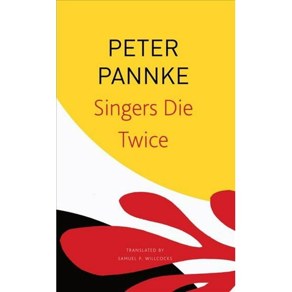 The Seagull Library of German Literature: Singers Die Twice : A Journey to the Land of Dhrupad (Paperback)
