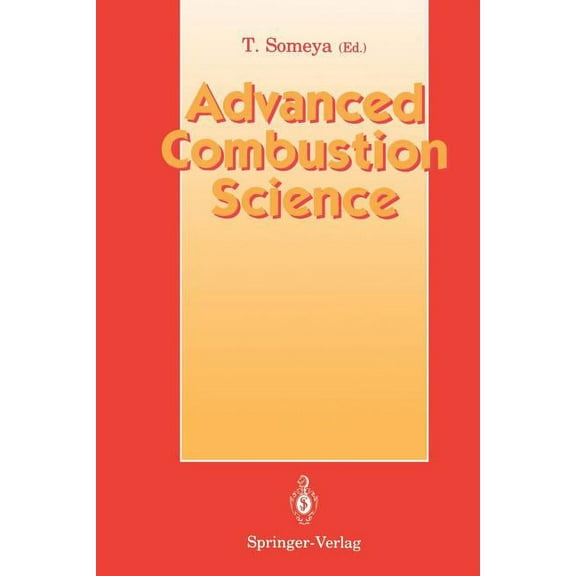 Advanced Combustion Science, (Paperback)