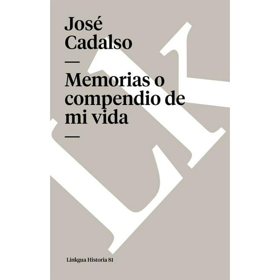 Historia Memorias o compendio de mi vida, Book 81, (Paperback)