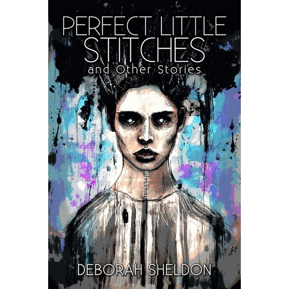 Perfect Little Stitches and Other Stories, (Paperback)