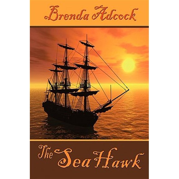 Pre-Owned The Sea Hawk (Paperback) 1935053108 9781935053101