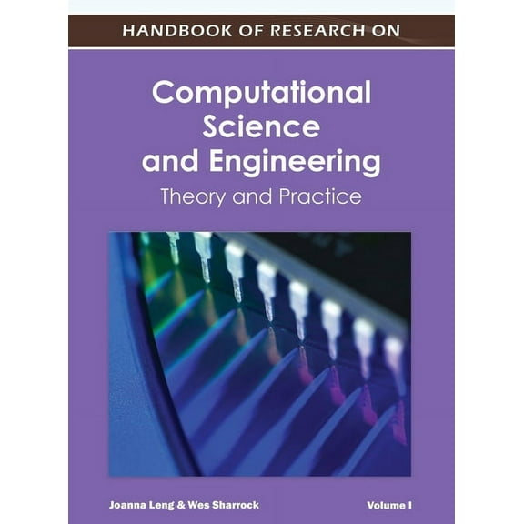 Handbook of Research on Computational Science and Engineering: Theory and Practice (Vol 1), (Hardcover)