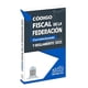 thumbnail image 1 of Libro Codigo Fiscal De La Federacion 2025 Tapa Blanda, Autor Ediciones Fiscales Isef, Editorial Ediciones Fiscales Isef, 1 of 2