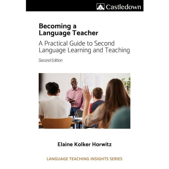 Becoming a language teacher A practical guide to second language learning and teaching (2nd ed)., (Paperback)