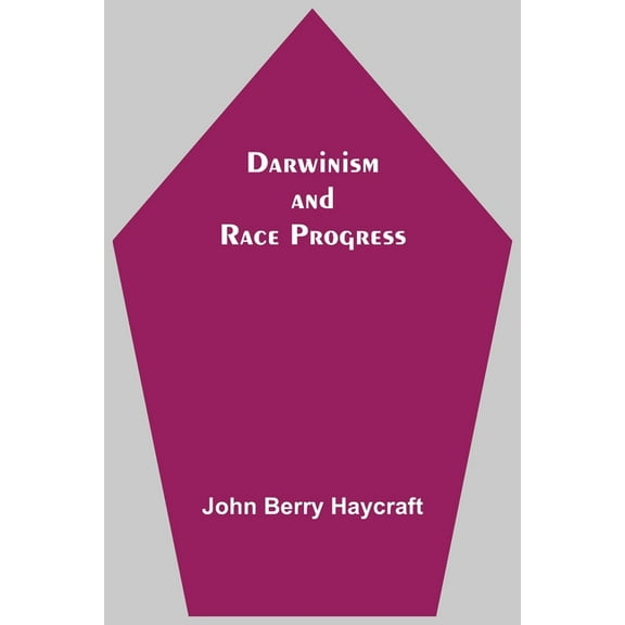 Darwinism And Race Progress, (Paperback)