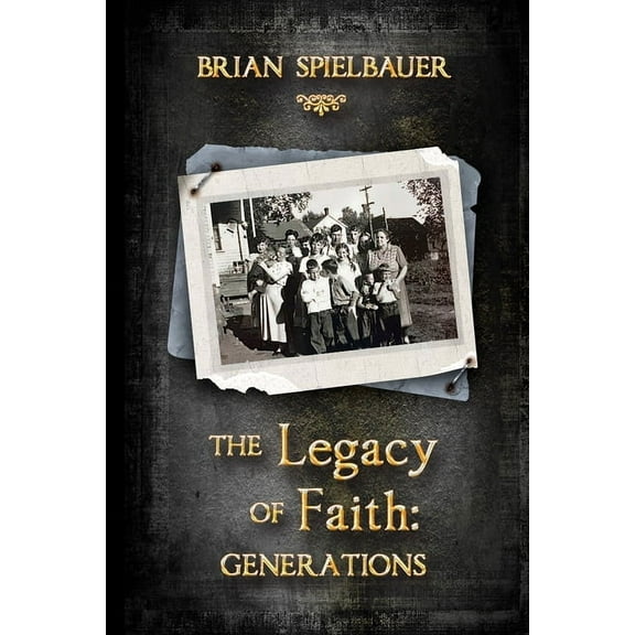 Legacy of Faith The Legacy of Faith: Generations, Book 3, (Paperback)