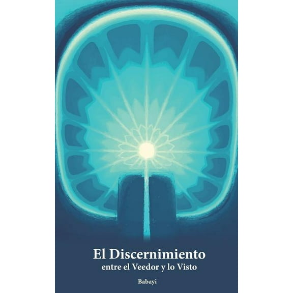 El Discernimiento Entre El Veedor Y Lo Visto : Drg Drsya Viveka (Paperback)
