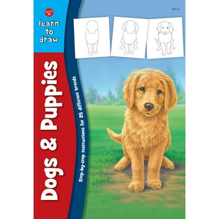 Dogs & Puppies : Step-by-step instructions for 25 different dog (Best Breeds For Children)