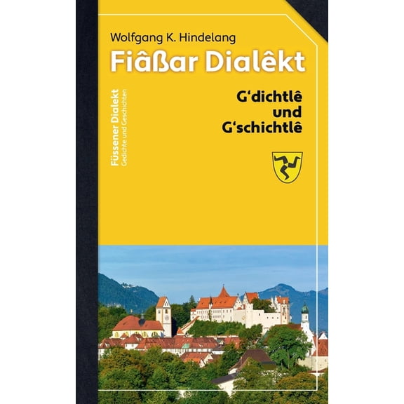 Füssener Dialekt, (Paperback)