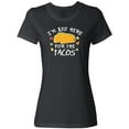 thumbnail image 3 of Inktastic Im Just Here for the Tacos Cinco De Mayo Women's T-Shirt, 3 of 5