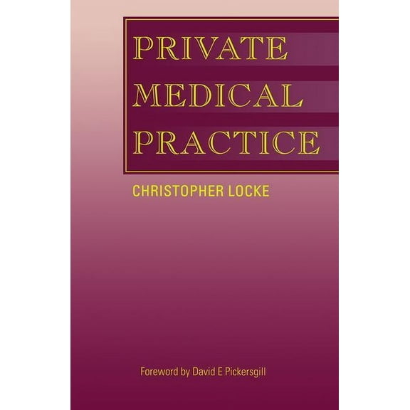 Private Medical Practice, (Paperback)