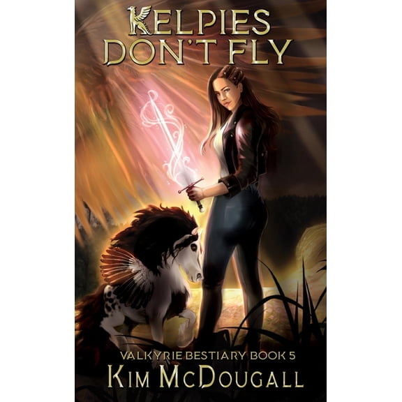 Kelpies Don't Fly, (Hardcover)